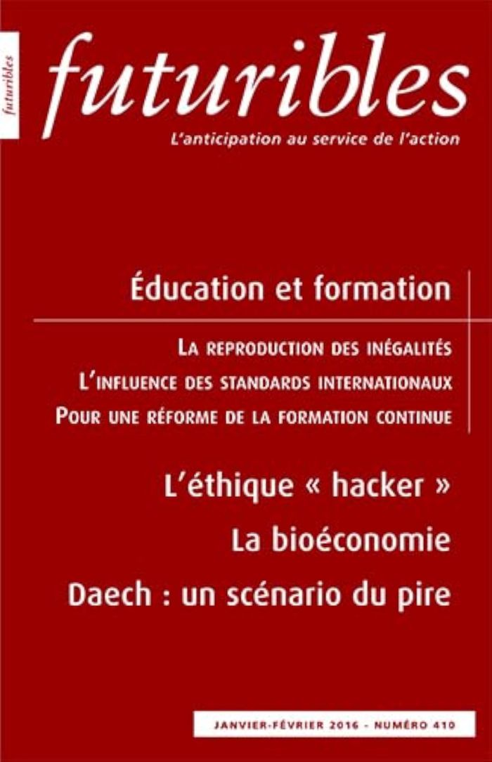 Couverture du livre « FUTURIBLES 410, JANVIER-FEVRIER 2016. EDUCATION ET FORMATION - L ETHIQUE HACKER », librairie Les Contes Infusés à Corte