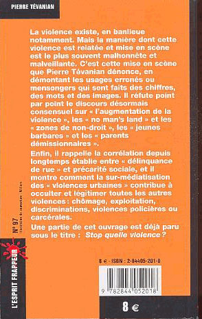 Quatrième de couverture de « LE MINISTERE DE LA PEUR : REFLEXIONS SUR LE NOUVEL ORDRE SECURITAIRE »