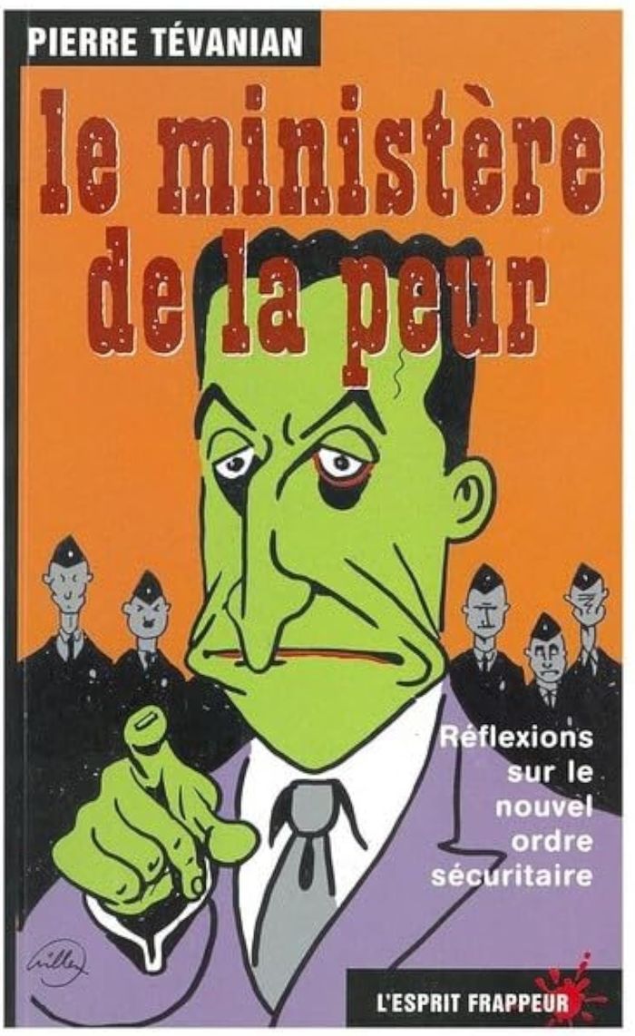 Couverture du livre « LE MINISTERE DE LA PEUR : REFLEXIONS SUR LE NOUVEL ORDRE SECURITAIRE » de Pierre Tevanian, librairie Les Contes Infusés à Corte