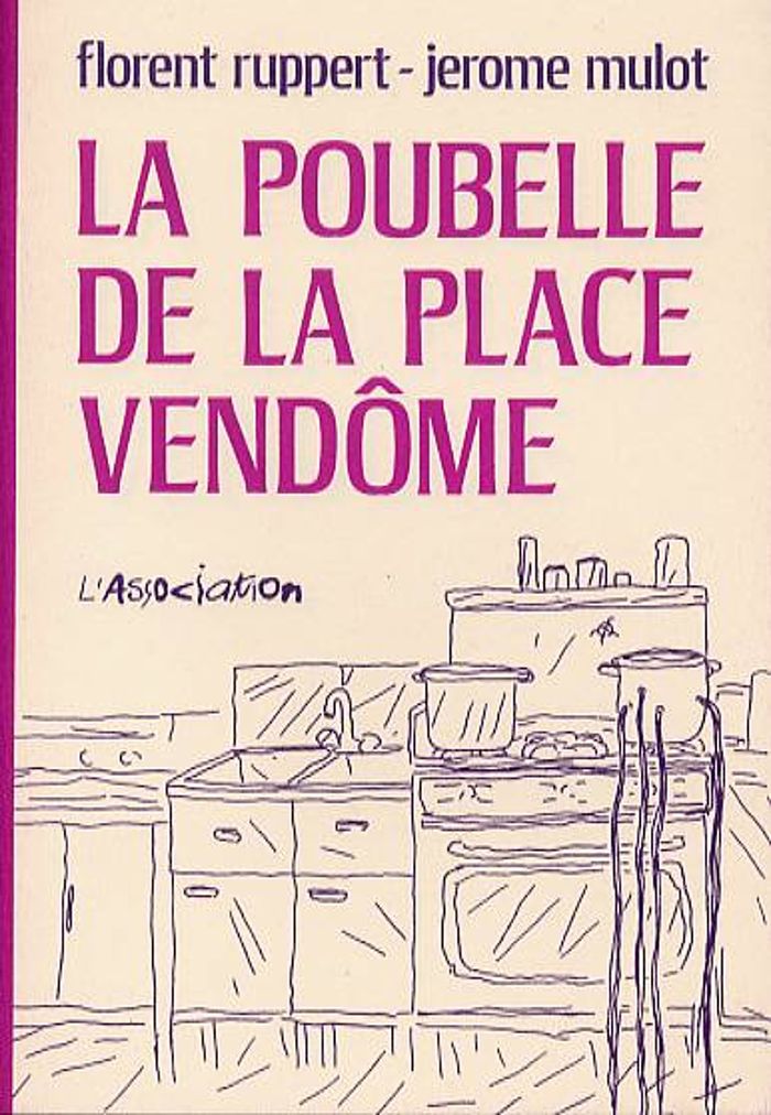 Couverture du livre « LA POUBELLE DE LA PLACE VENDOME », librairie Les Contes Infusés à Corte
