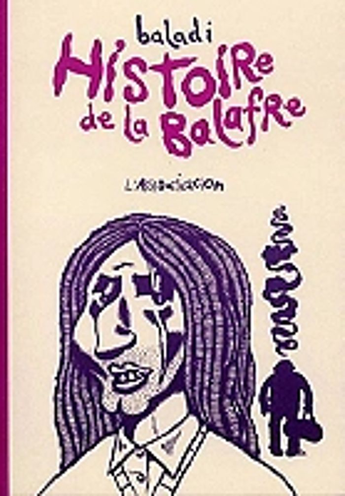 Couverture du livre « L' HISTOIRE DE LA BALAFRE » de Baladi, librairie Les Contes Infusés à Corte