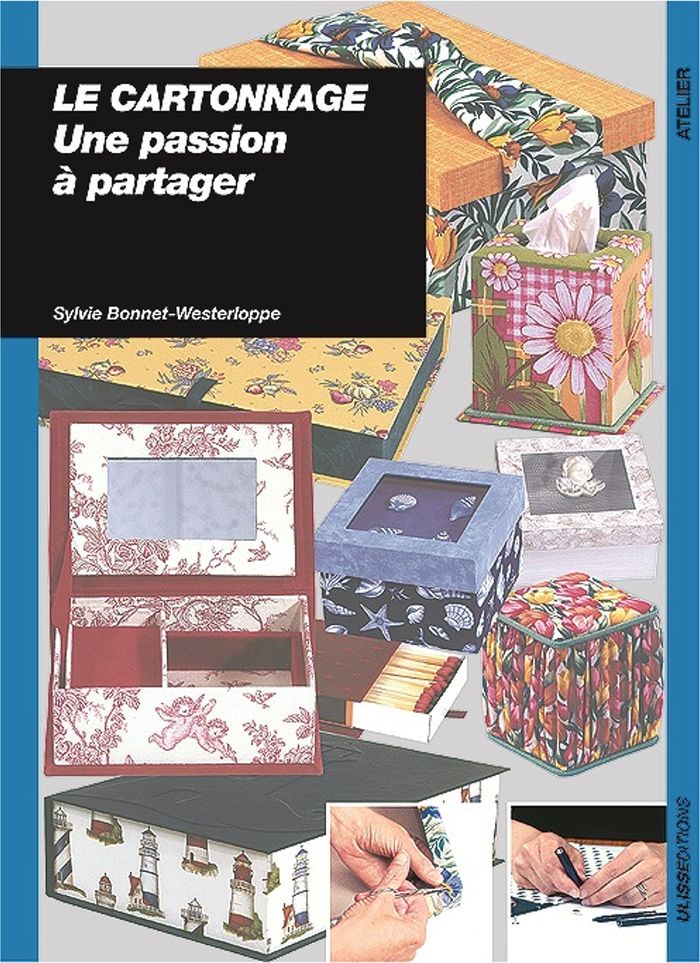 Couverture du livre « CARTONNAGE : UNE PASSION A PARTAGER », librairie Les Contes Infusés à Corte