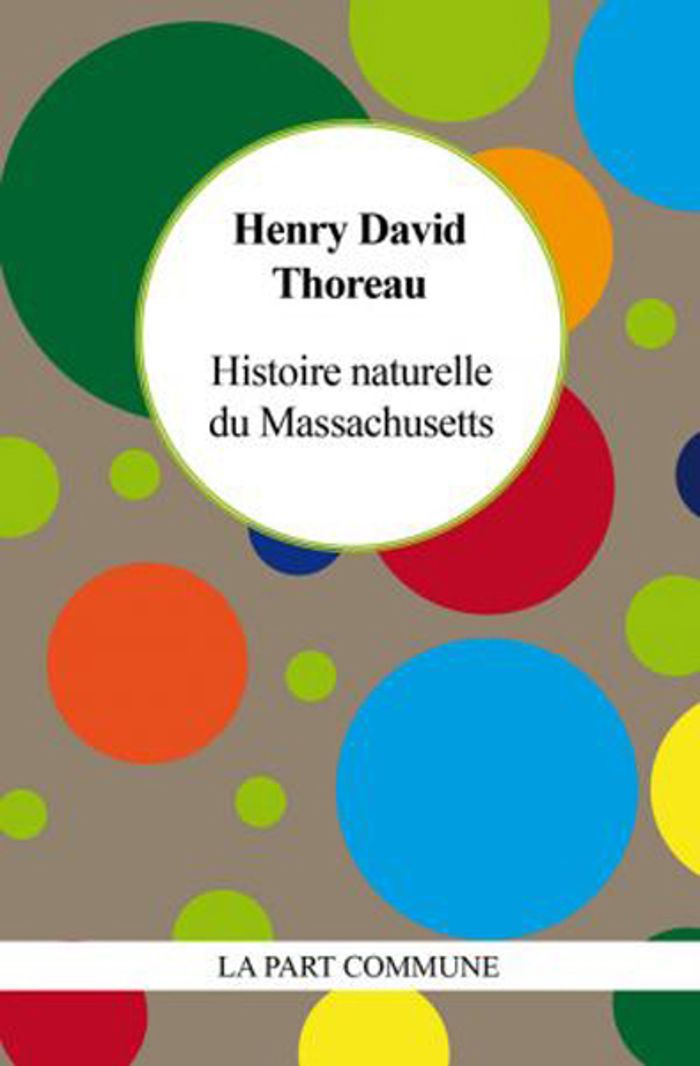 Couverture du livre « Histoire naturelle du Massachusetts » de Henry David Thoreau, librairie Les Contes Infusés à Corte