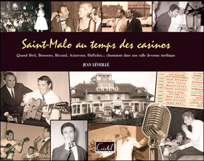 Couverture du livre « SAINT-MALO AU TEMPS DES CASINOS » de Jean Leveille, librairie Les Contes Infusés à Corte