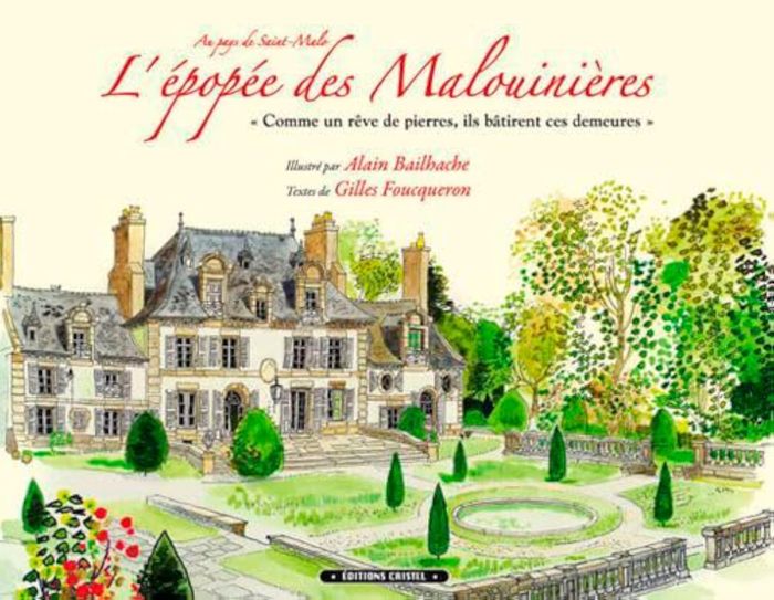 Couverture du livre « L'EPOPEE DES MALOUINIERES » de Foucqueron/bailhache, librairie Les Contes Infusés à Corte