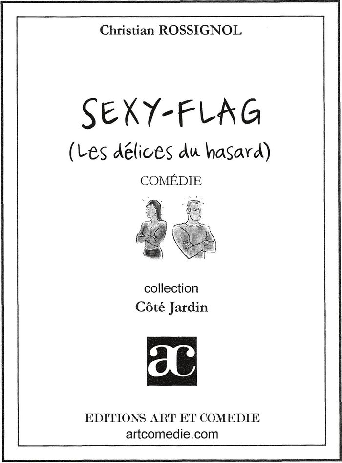Couverture du livre « SEXY-FLAG - LES DELICES DU HASARD », librairie Les Contes Infusés à Corte