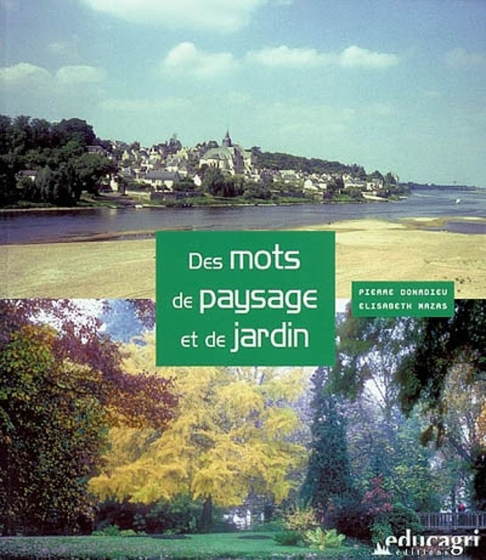 Couverture du livre « MOTS DE PAYSAGE ET DE JARDIN (DES) » de Mazas, librairie Les Contes Infusés à Corte
