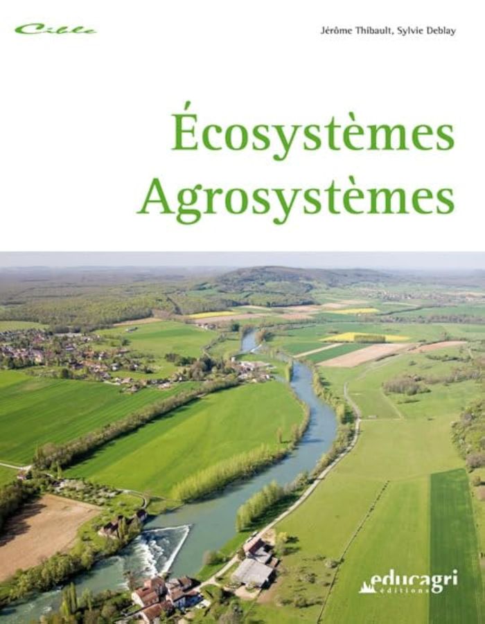 Couverture du livre « ECOSYSTEMES AGROSYSTEMES » de Deblay, librairie Les Contes Infusés à Corte