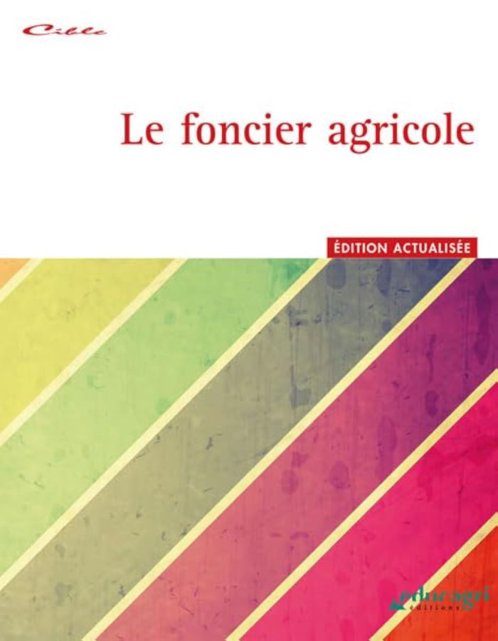 Couverture du livre « FONCIER AGRICOLE (LE) : EDITION 2013 » de Coutin, librairie Les Contes Infusés à Corte