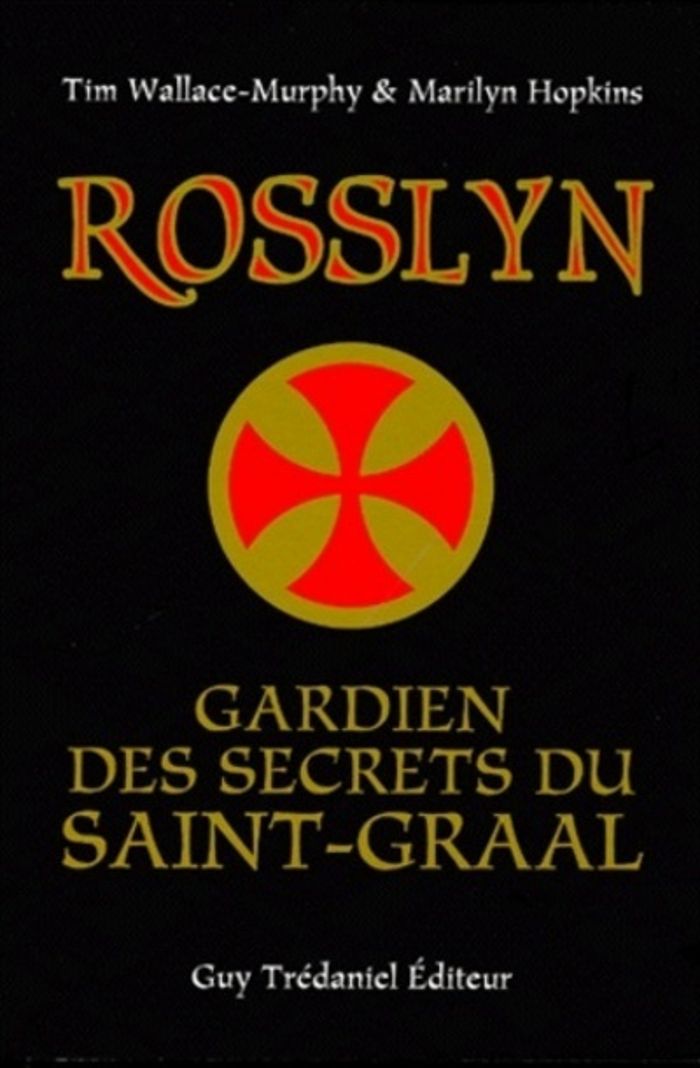 Couverture du livre « ROSSLYN - GARDIEN DES SECRETS DU SAINT-GRAAL », librairie Les Contes Infusés à Corte