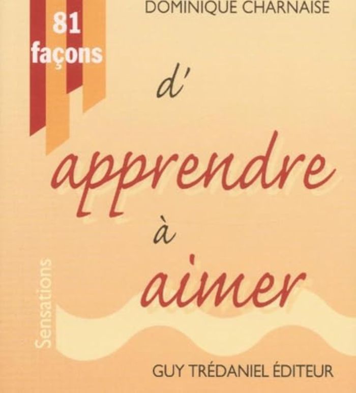 Couverture du livre « 81 FACONS D'APPRENDRE A AIMER », librairie Les Contes Infusés à Corte