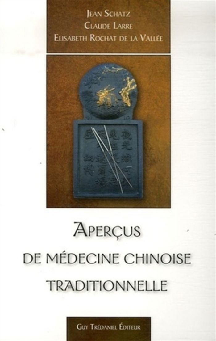 Couverture du livre « APERCUS DE MEDECINE CHINOISE TRADITIONNELLE » de Larre/schatz, librairie Les Contes Infusés à Corte