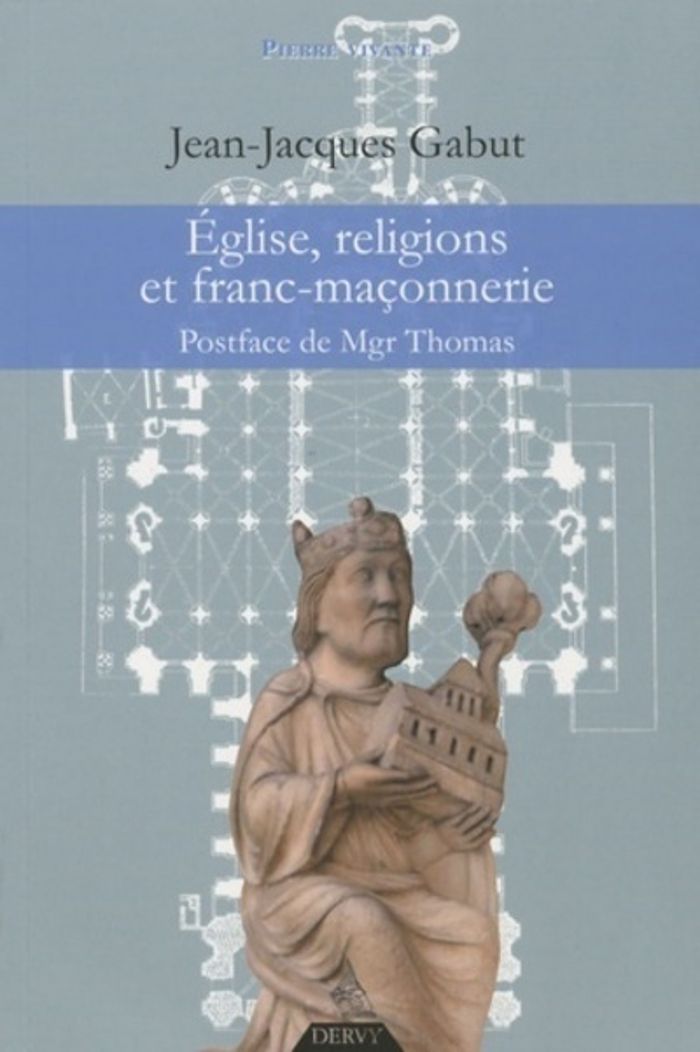 Couverture du livre « EGLISE, RELIGIONS ET FRANC-MACONNERIE », librairie Les Contes Infusés à Corte