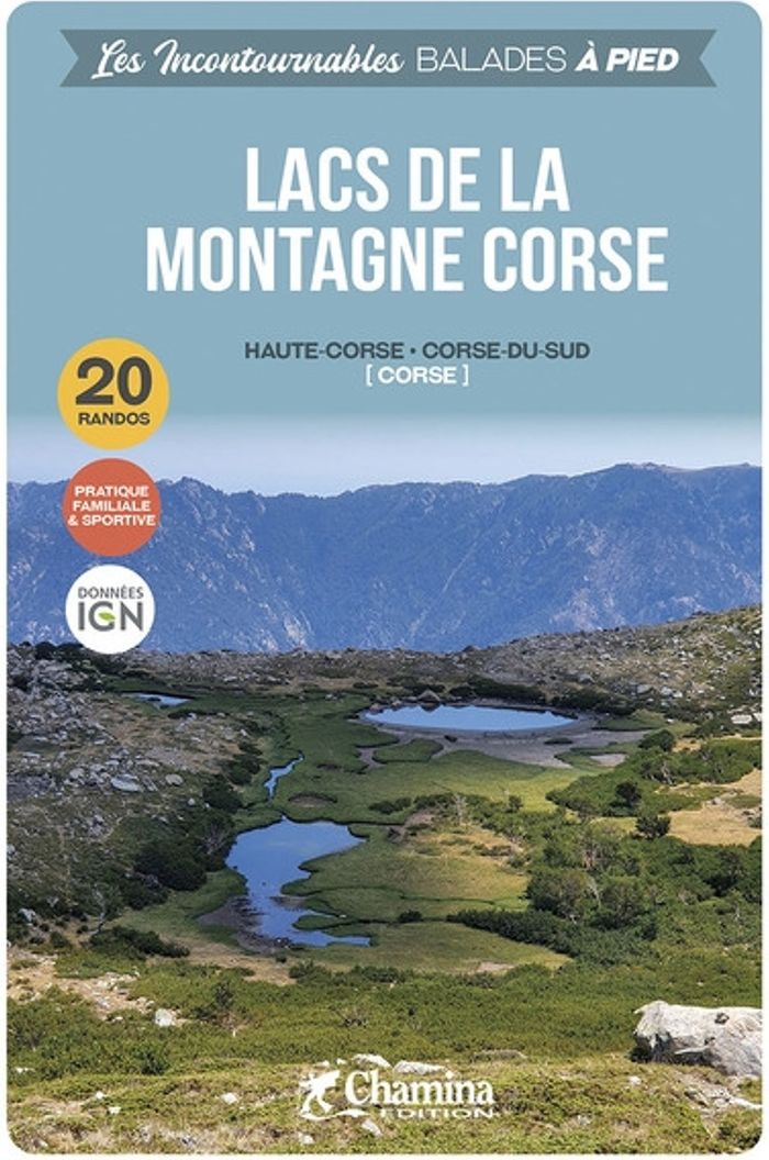 Couverture du livre « LACS DE LA MONTAGNE CORSE », librairie Les Contes Infusés à Corte