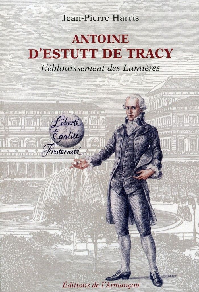 Couverture du livre « ANTOINE D'ESTUTT DE TRACY », librairie Les Contes Infusés à Corte