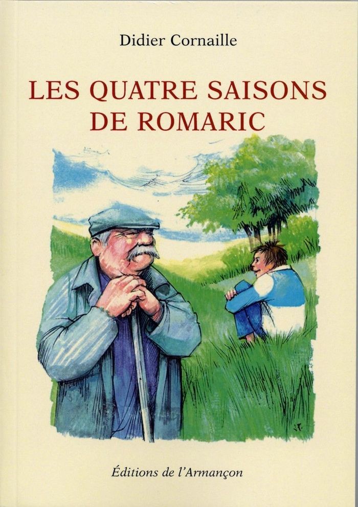 Couverture du livre « LES QUATRE SAISONS DE ROMARIC », librairie Les Contes Infusés à Corte