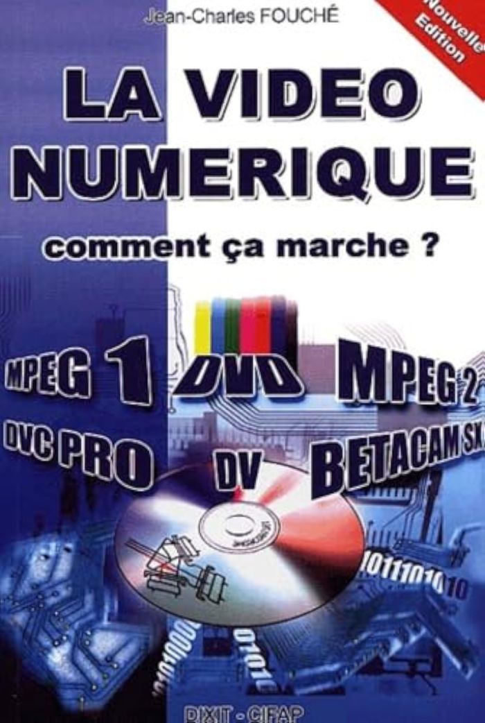 Couverture du livre « VIDEO NUMERIQUE COMMENT CA MARCHE ? » de Charles Fouche/jean, librairie Les Contes Infusés à Corte