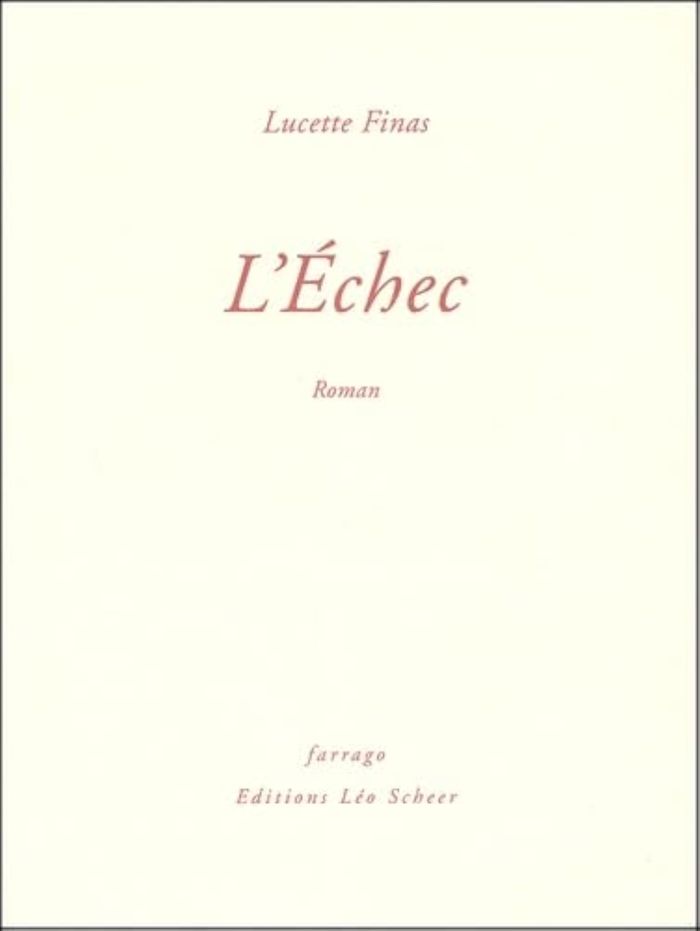 Couverture du livre « L'ECHEC » de Lucette Finas, librairie Les Contes Infusés à Corte