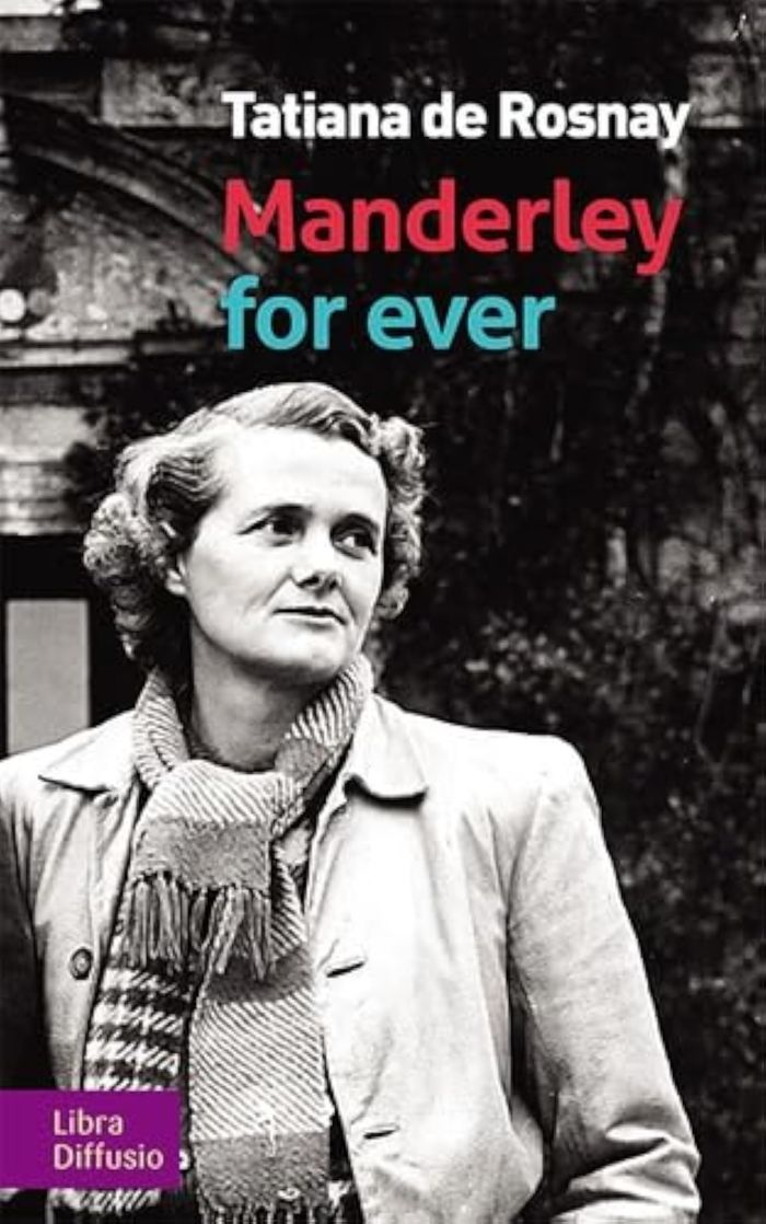 Couverture du livre « Manderley for ever » de Tatiana de Rosnay, librairie Les Contes Infusés à Corte