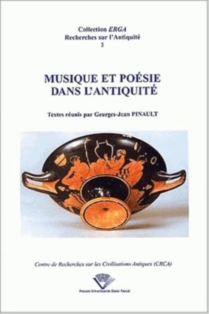 Couverture du livre « MUSIQUE ET POESIE DANS L'ANTIQUITE » de Georges-Jean Pinault, librairie Les Contes Infusés à Corte