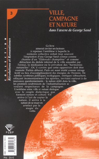 Quatrième de couverture de « VILLE, CAMPAGNE ET NATURE DANS L'OEUVRE DE GEORGE SAND - ACTES DU COLLOQUE DU CENTRE DE RECHERCHES R »