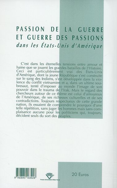 Quatrième de couverture de « PASSION DE LA GUERRE ET GUERRE DES PASSIONS DANS LES ETATS-UNIS D'AMERIQUE »