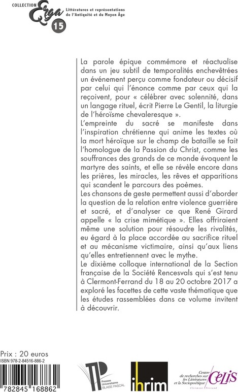 Quatrième de couverture de « CHANSON DE GESTE ET LE SACRE - ACTES DU XE COLLOQUE INTERNATIONAL DE LA SECTION FRANCAISE DE LA SOCI »