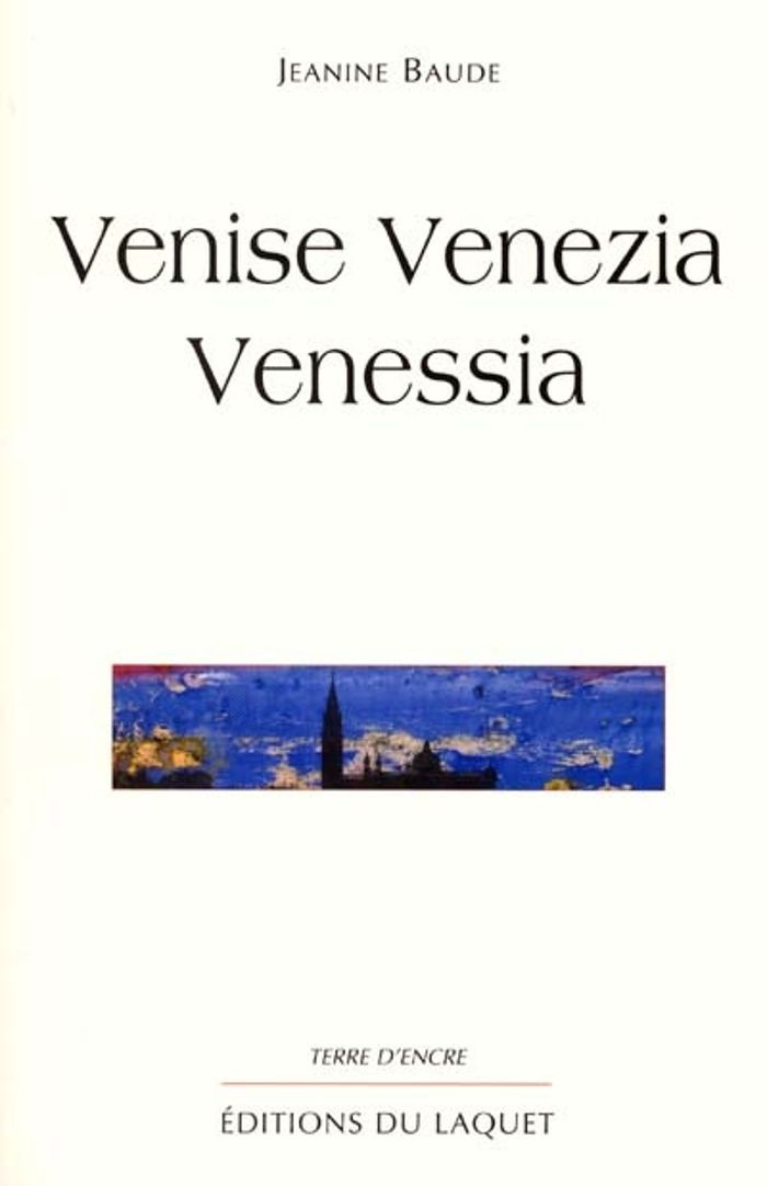 Couverture du livre « VENISE VENEZIA VENESSIA », librairie Les Contes Infusés à Corte