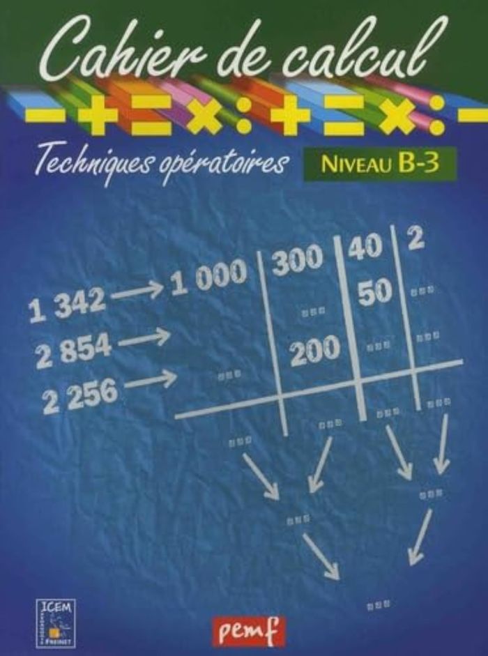 Couverture du livre « CAHIER DE CALCUL CYCLE 3 NIVEAU 1C » de Icem-Pedagogie Frein, librairie Les Contes Infusés à Corte