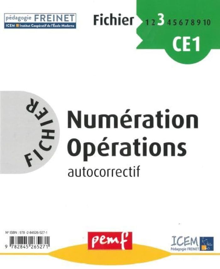 Couverture du livre « FICHIER NUMERATION-OPERATIONS CE1 NIVEAU 1 FICHIER 3 » de Icem-Pedagogie Frein, librairie Les Contes Infusés à Corte