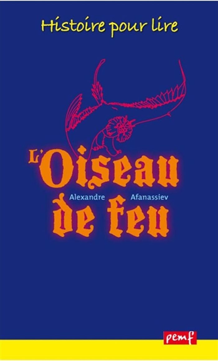 Couverture du livre « L'OISEAU DE FEU 1 EX » de Anonyme, librairie Les Contes Infusés à Corte