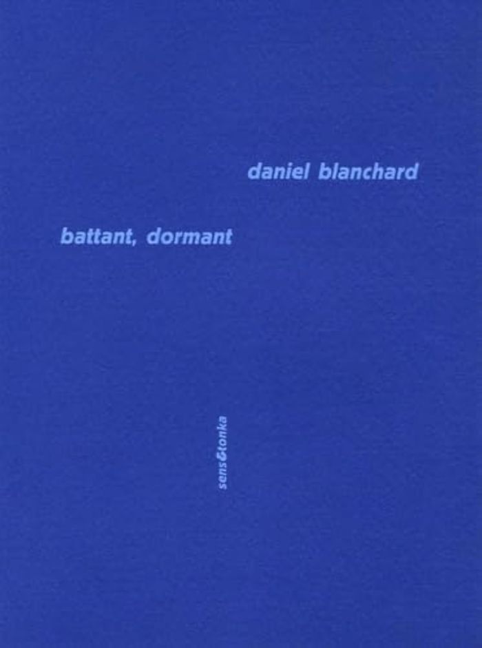 Couverture du livre « BATTANT, DORMANT » de Daniel Blanchard, librairie Les Contes Infusés à Corte