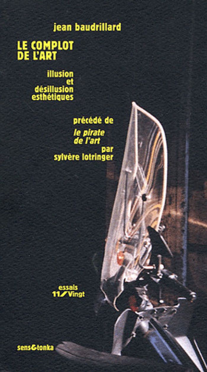 Couverture du livre « LE COMPLOT DE L'ART » de Baudrillard, librairie Les Contes Infusés à Corte