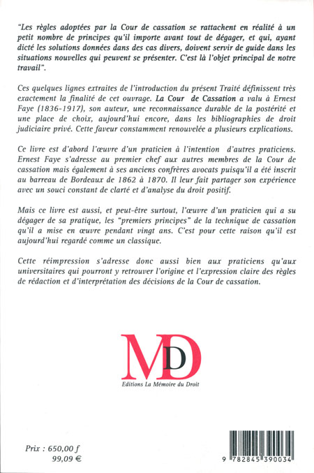 Quatrième de couverture de « FAYE (ERNEST), LA COUR DE CASSATION. TRAITE DE SES ATTRIBUTIONS, DE SA COMPETENCE »