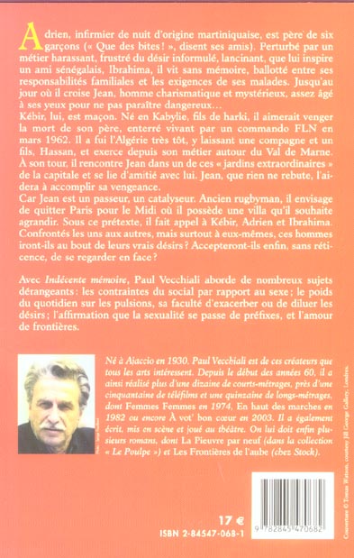 Quatrième de couverture de « INDECENTE MEMOIRE - ROMAN »