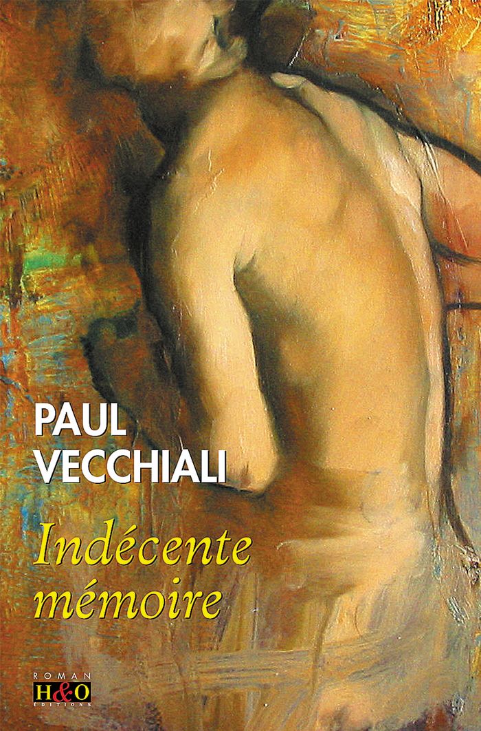 Couverture du livre « INDECENTE MEMOIRE - ROMAN », librairie Les Contes Infusés à Corte