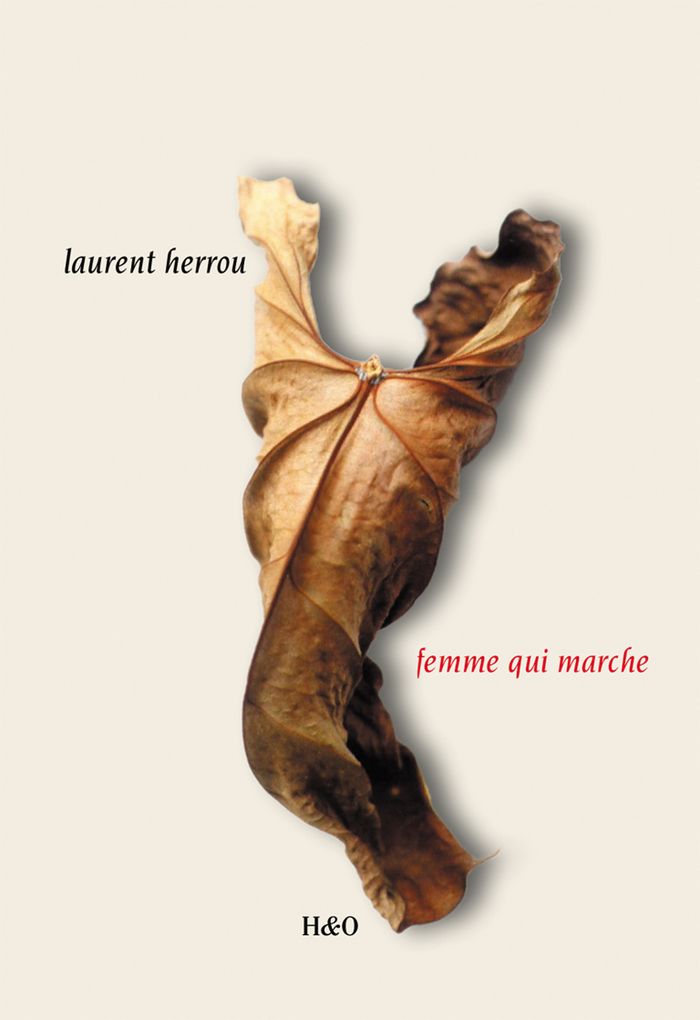 Couverture du livre « FEMME QUI MARCHE - ROMAN » de Laurent Herrou, librairie Les Contes Infusés à Corte