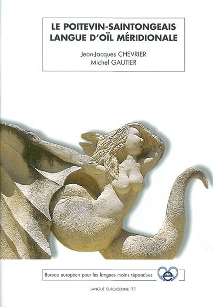 Couverture du livre « POITEVIN-SAINTONGEAIS LANGUE D'OIL MERIDIONALE » de M.Gautier Chevrier-, librairie Les Contes Infusés à Corte