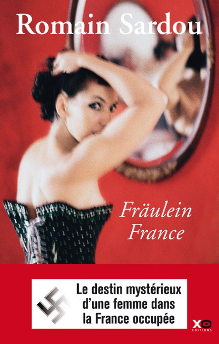 Couverture du livre « Fräulein France : roman » de Romain Sardou, librairie Les Contes Infusés à Corte