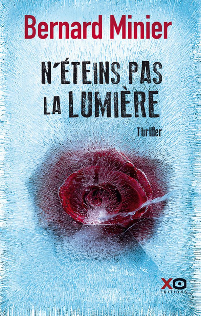 Couverture du livre « N'éteins pas la lumière : roman » de Bernard Minier, librairie Les Contes Infusés à Corte