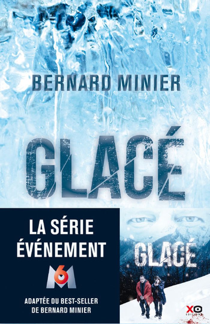 Couverture du livre « GLACE » de Bernard Minier, librairie Les Contes Infusés à Corte