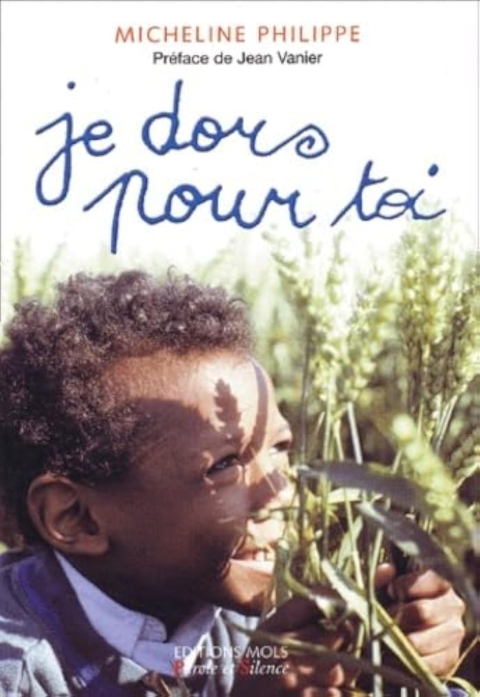 Couverture du livre « JE DORS POUR TOI - PREFACE JEAN VANIER » de Micheline Philippe, librairie Les Contes Infusés à Corte