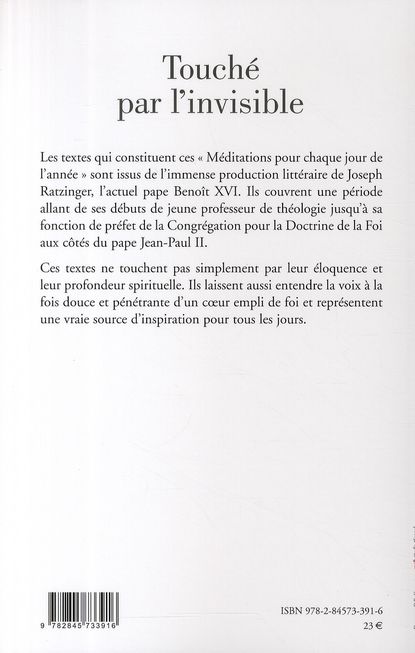 Quatrième de couverture de « TOUCHE PAR L'INVISIBLE - 1 PENSEE CHAQUE JOUR »