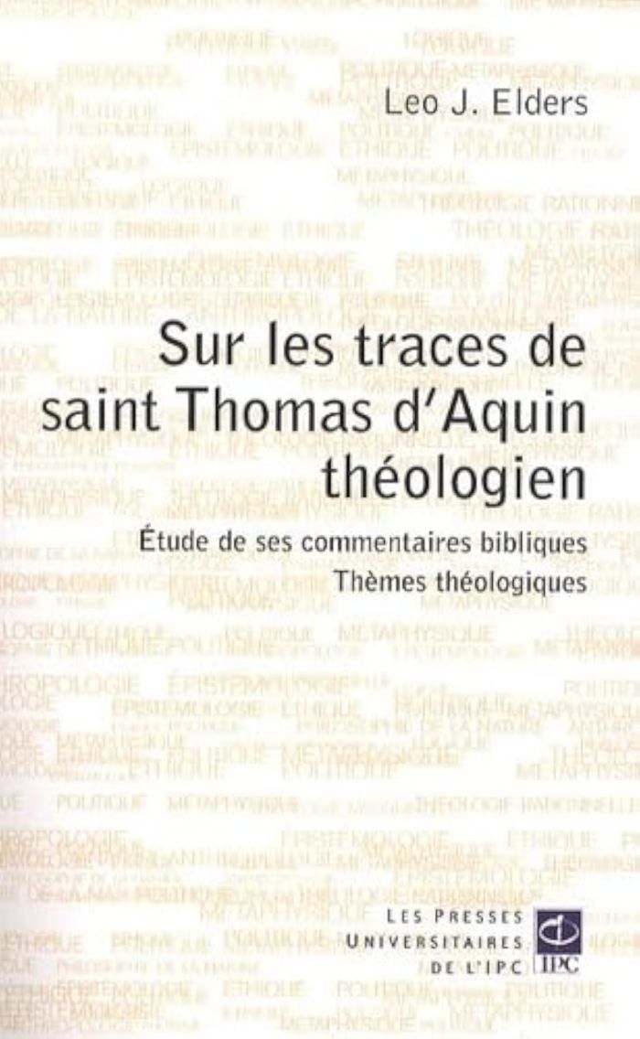 Couverture du livre « SUR LES TRACES DE SAINT THOMAS D'AQUIN THEOLOGIEN » de Elders, librairie Les Contes Infusés à Corte
