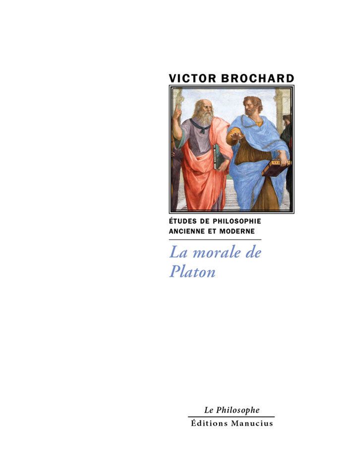 Couverture du livre « La morale de Platon » de Victor Brochard, librairie Les Contes Infusés à Corte