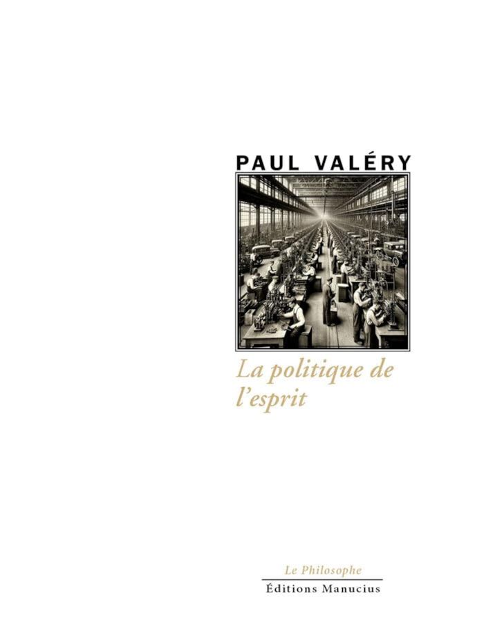 Couverture du livre « La politique de l'esprit : notre souverain bien » de Paul Valéry, librairie Les Contes Infusés à Corte