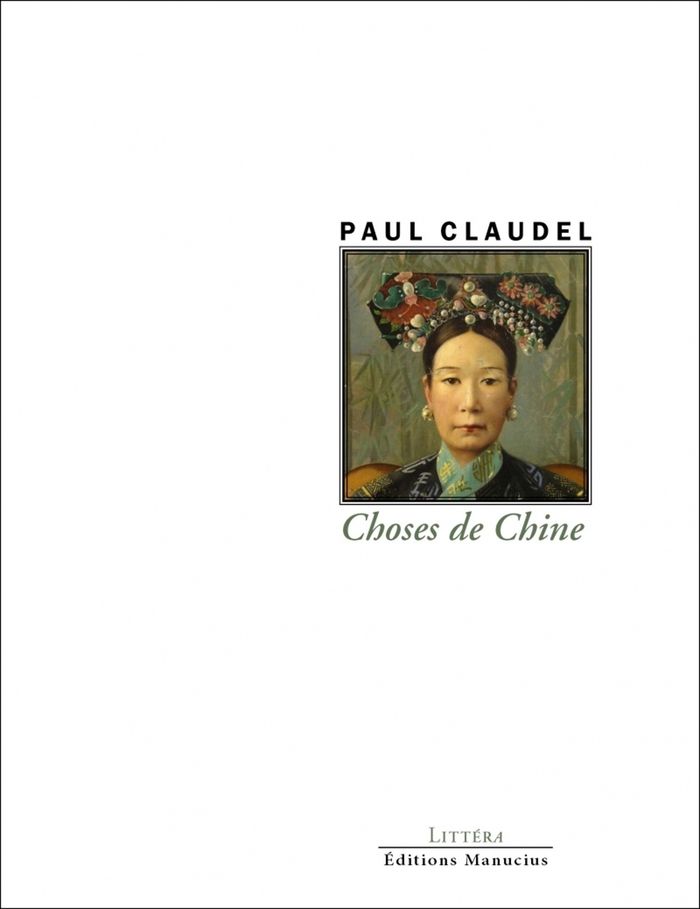 Couverture du livre « Choses de Chine » de Paul Claudel, librairie Les Contes Infusés à Corte