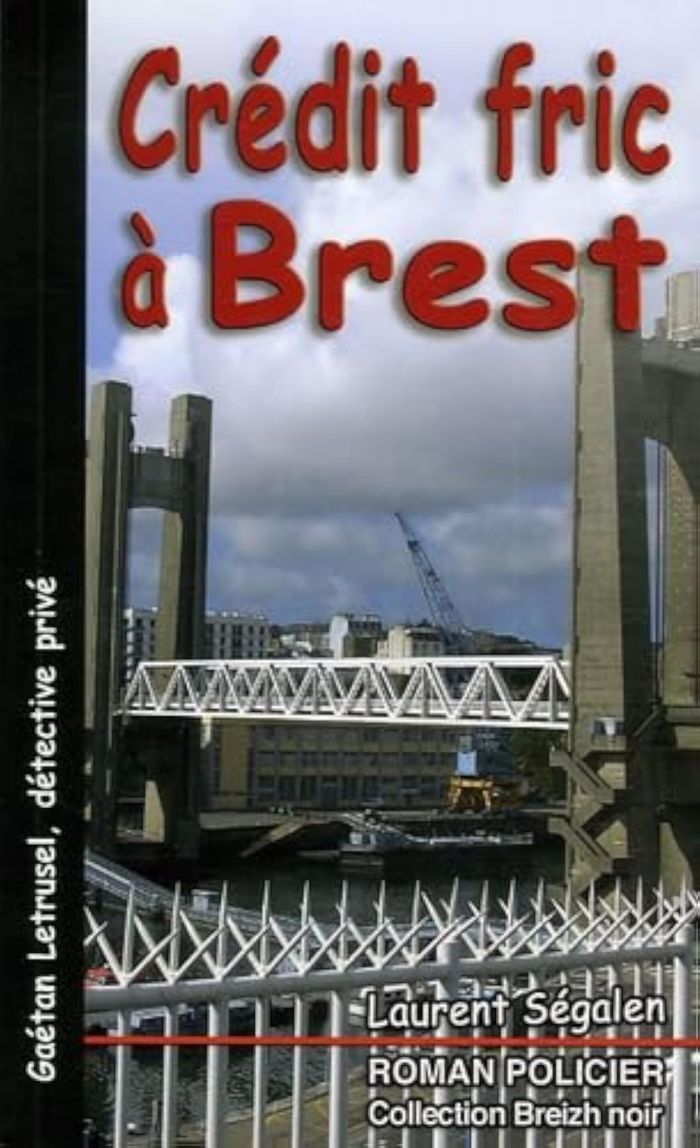 Couverture du livre « CREDIT FRIC A BREST », librairie Les Contes Infusés à Corte