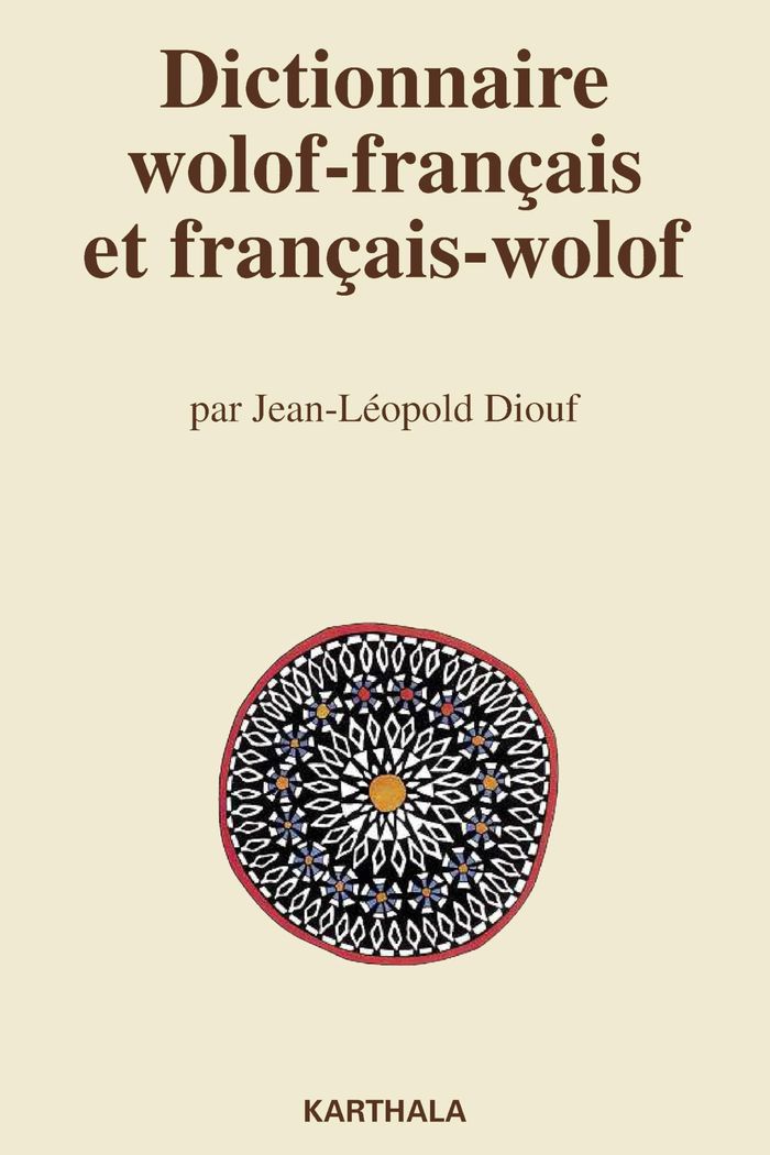 Couverture du livre « DICTIONNAIRE WOLOF-FRANCAIS ET FRANCAIS-WOLOF » de Xxx, librairie Les Contes Infusés à Corte