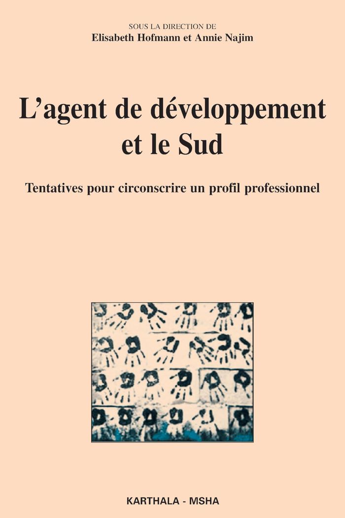 Couverture du livre « AGENT DE DEVELOPPEMENT ET LE SUD (L') », librairie Les Contes Infusés à Corte